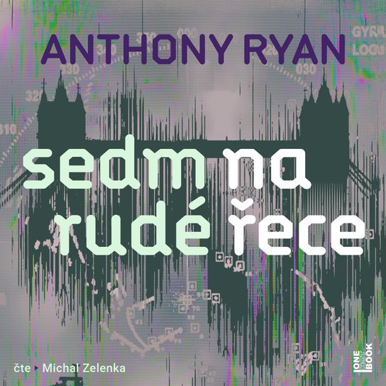 Sedm na rudé řece -  Anthony Ryan