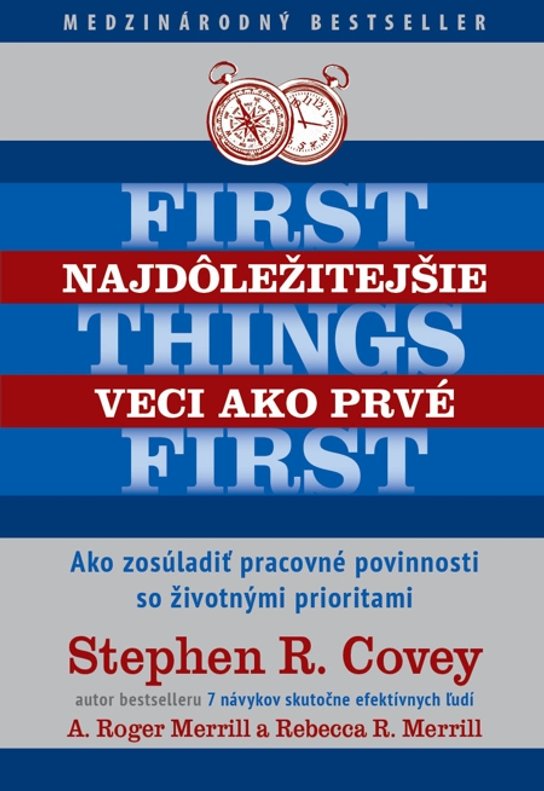 Najdôležitejšie veci ako prvé -  Rebecca R. Merrill