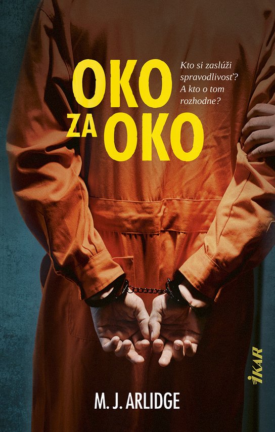 Oko za oko -  J. M. Arlidge