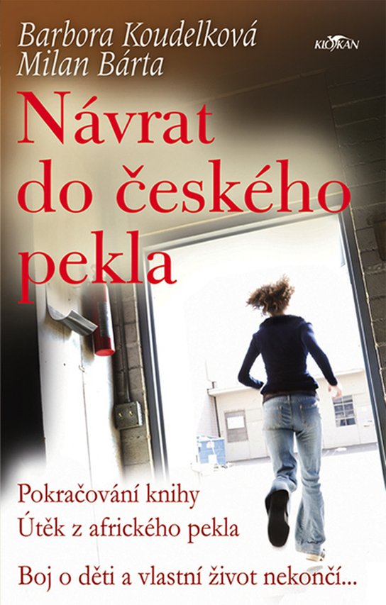 Návrat do českého pekla -  Barbora Koudelková
