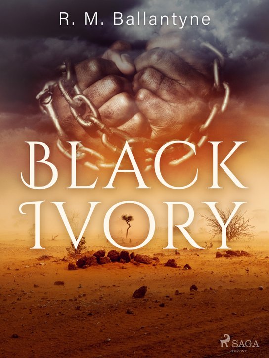 Black Ivory -  R. M. Ballantyne