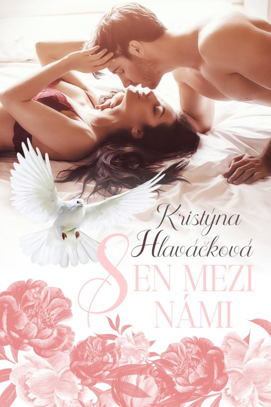 Sen mezi námi - Kristýna Hlaváčková