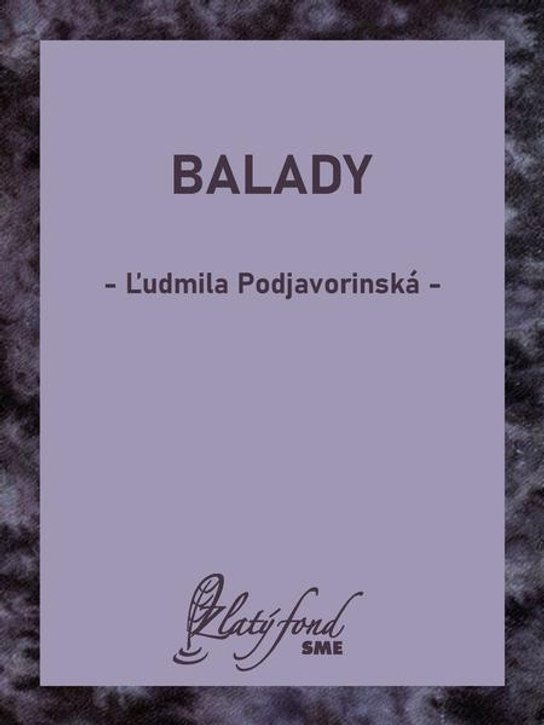 Balady -  Ľudmila Podjavorinská