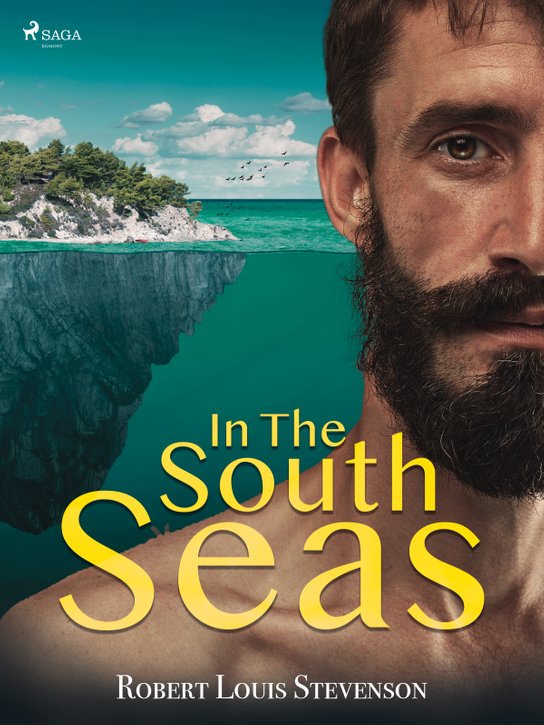 In the South Seas -  Robert Louis Stevenson