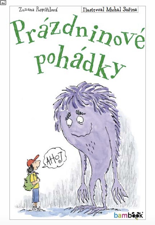Prázdninové pohádky -  Zuzana Pospíšilová