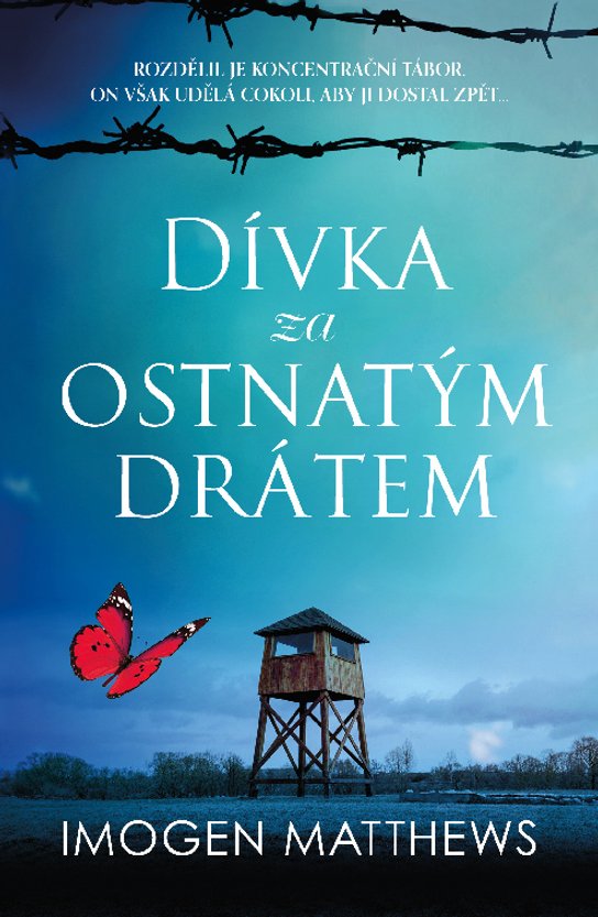 Dívka za ostnatým drátem -  Imogen Matthews