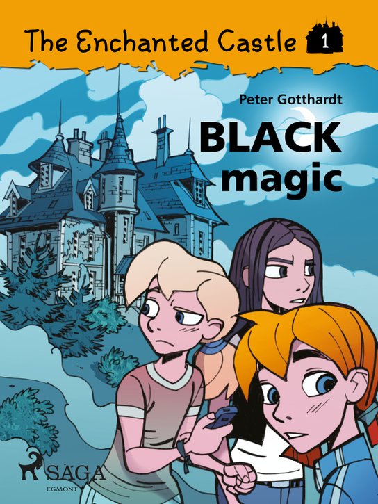 The Enchanted Castle 1 - Black Magic -  Peter Gotthardt