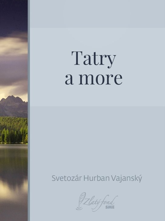 Tatry a more -  Svetozár Hurban Vajanský