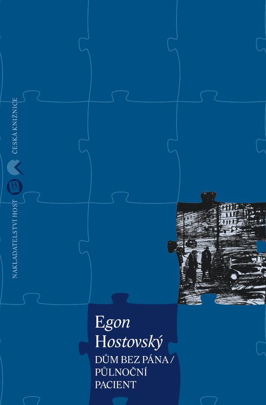 Dům bez pána / Půlnoční pacient -  Egon Hostovský