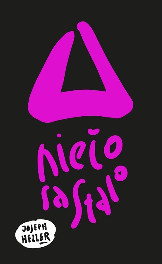 Niečo sa stalo -  Joseph Heller
