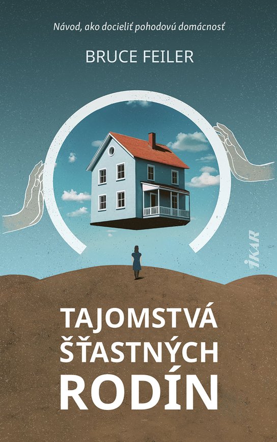 Tajomstvá šťastných rodín -  Bruce Feiler