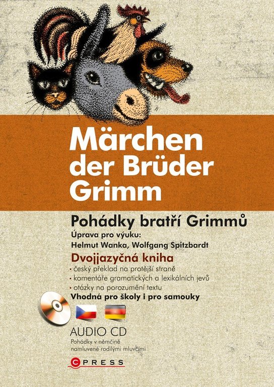 Pohádky bratří Grimmů - Märchen der Brüder Grimm -  bratři Grimmové