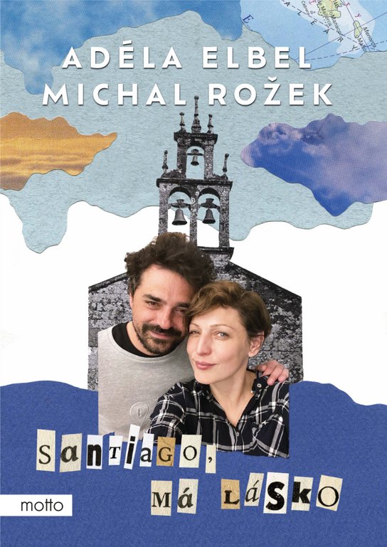 Santiago, má lásko -  Adéla Elbel