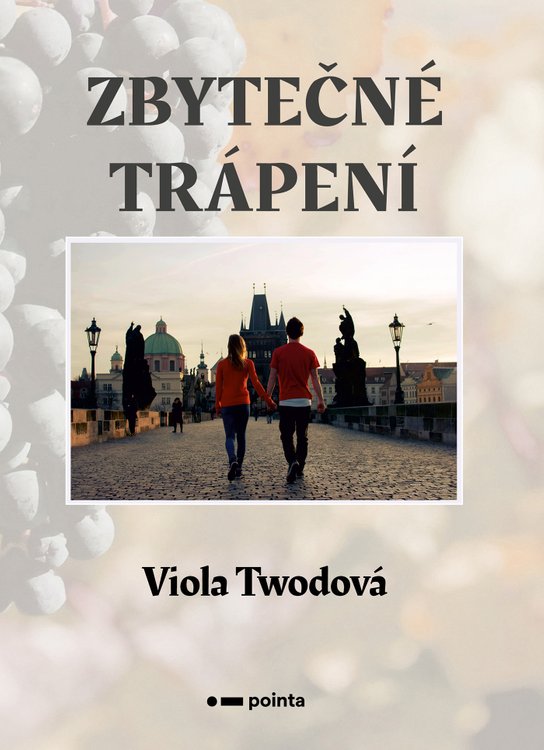 Zbytečné trápení -  Viola Twodová