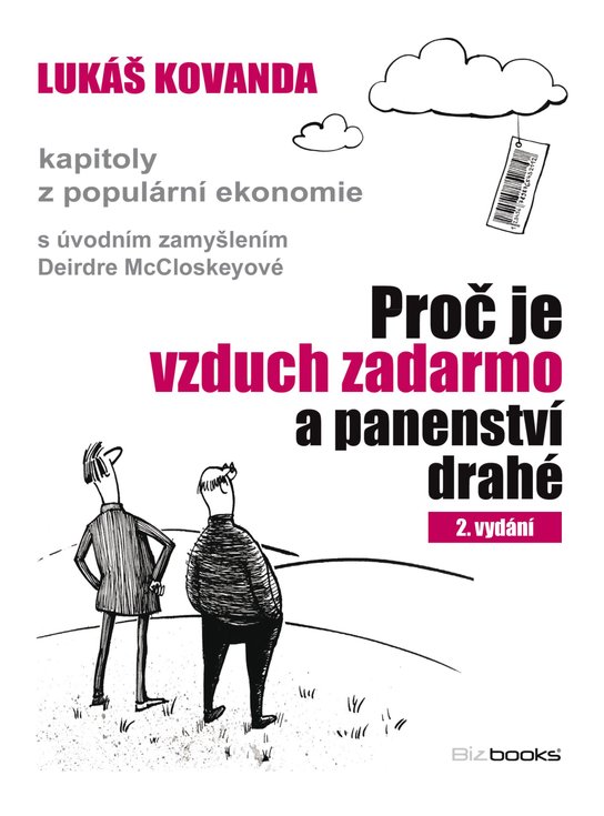 Proč je vzduch zadarmo a panenství drahé -  Lukáš Kovanda