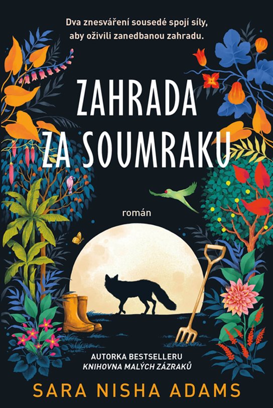 Zahrada za soumraku -  Sara Nisha Adams