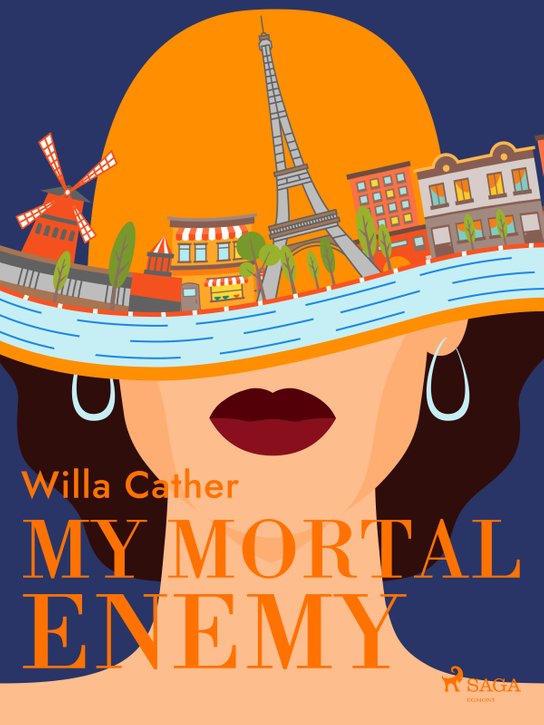 My Mortal Enemy -  Willa Cather