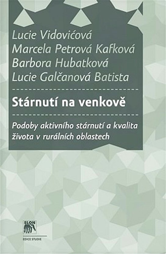 Stárnutí na venkově -  Barbora Hubatková