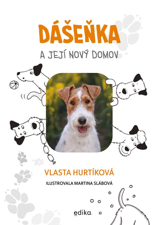 Dášeňka a její nový domov -  Vlasta Hurtíková