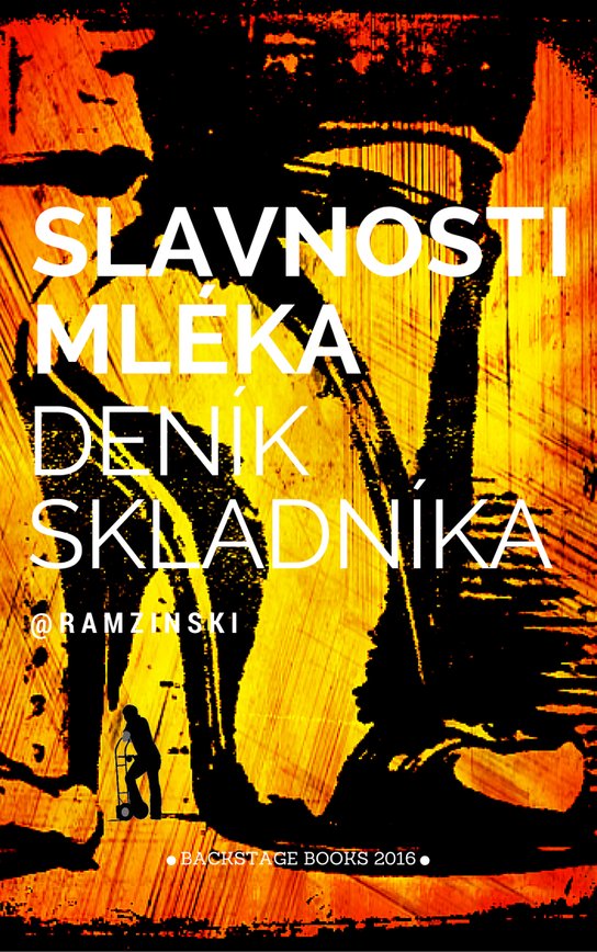 Slavnosti mléka -  Robin Ramzinski