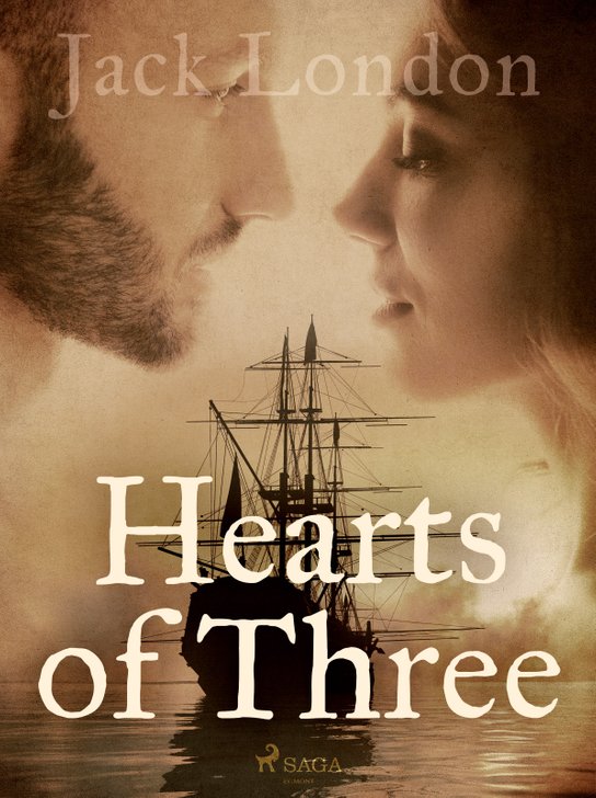 Hearts of Three -  Jack London