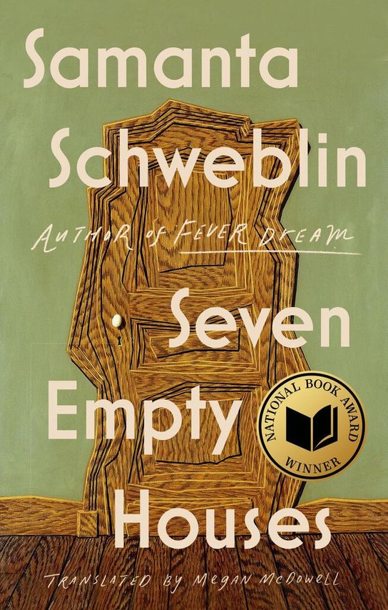 Seven Empty Houses -  Samanta Schweblin