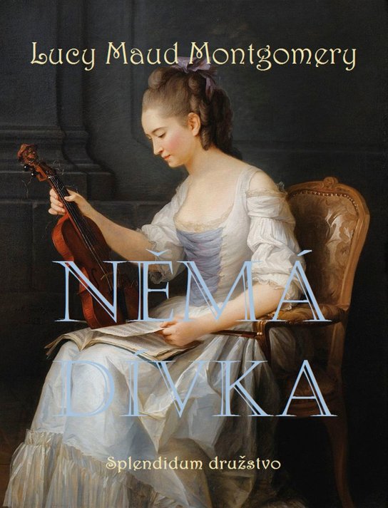 Němá dívka - Lucy Maud Montgomeryová