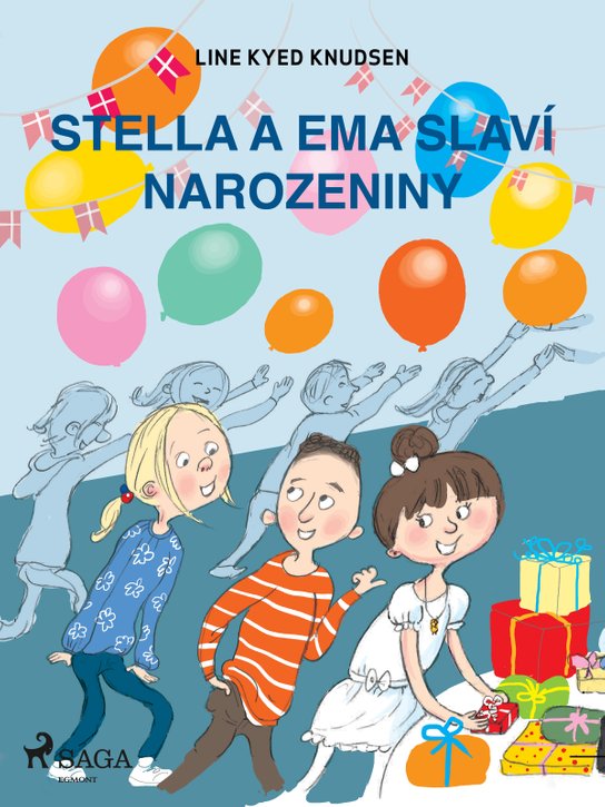 Stella a Ema slaví narozeniny -  Line Kyed Knudsen