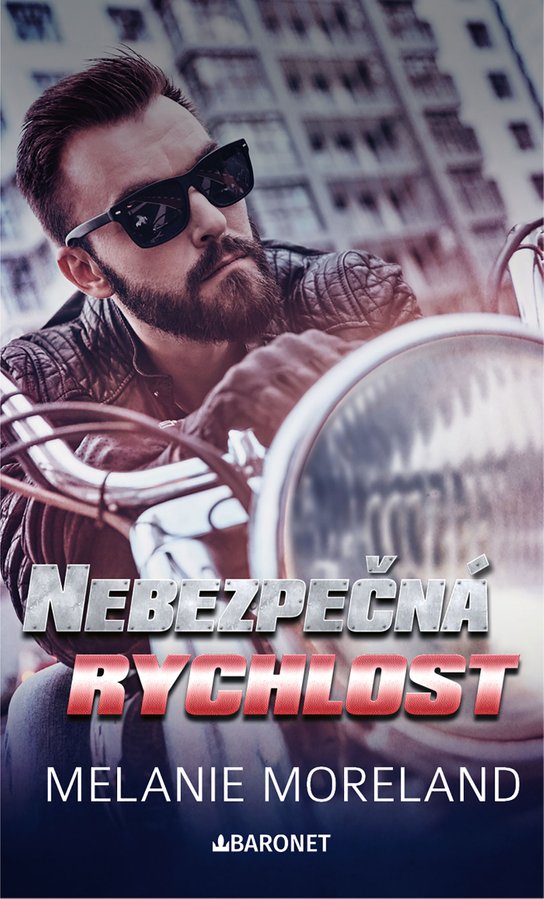Nebezpečná rychlost -  Melanie Moreland