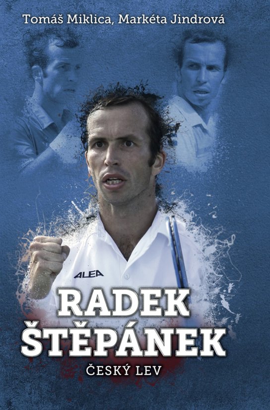 Radek Štěpánek: český lev -  Tomáš Miklica
