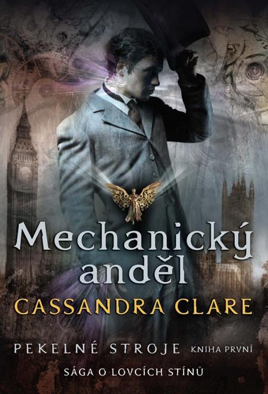 Mechanický anděl - Cassandra Clareová