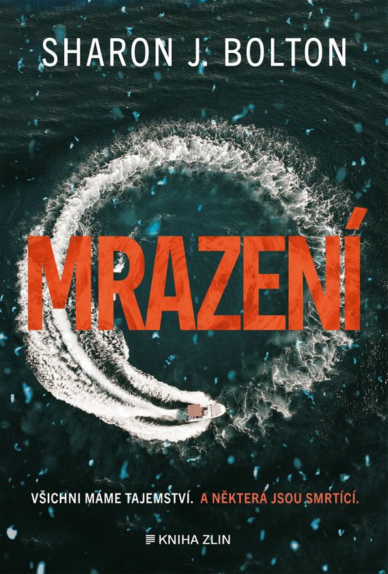 Mrazení -  Sharon J. Bolton