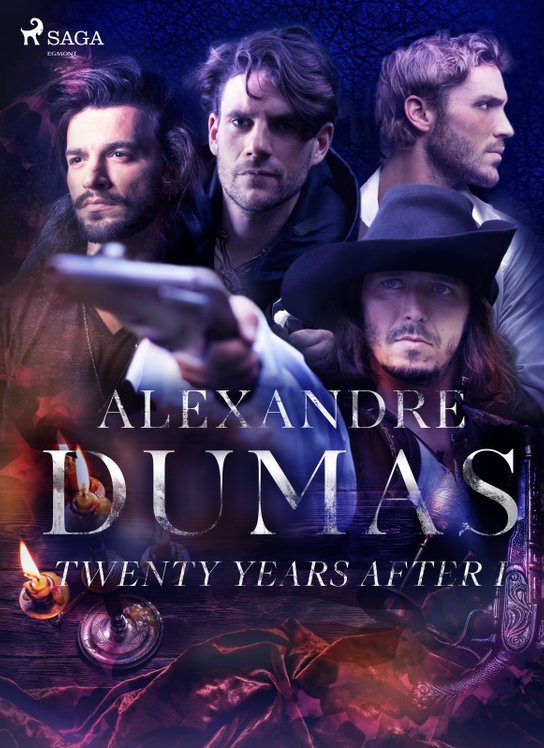Twenty Years After I -  Alexander ml. Dumas