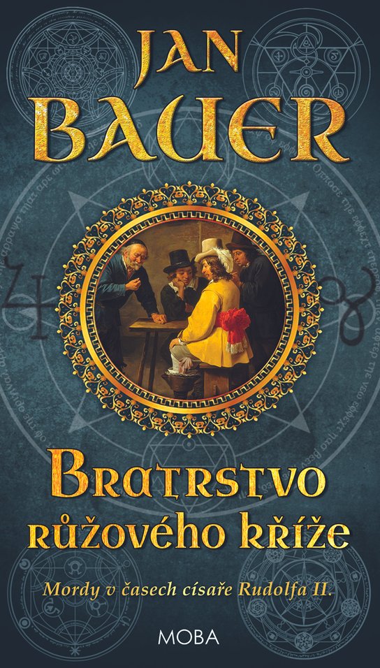 Bratrstvo růžového kříže - Jan Bauer