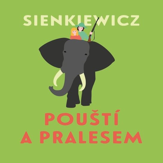 Pouští a pralesem, mp3 - Henryk Sienkiewicz