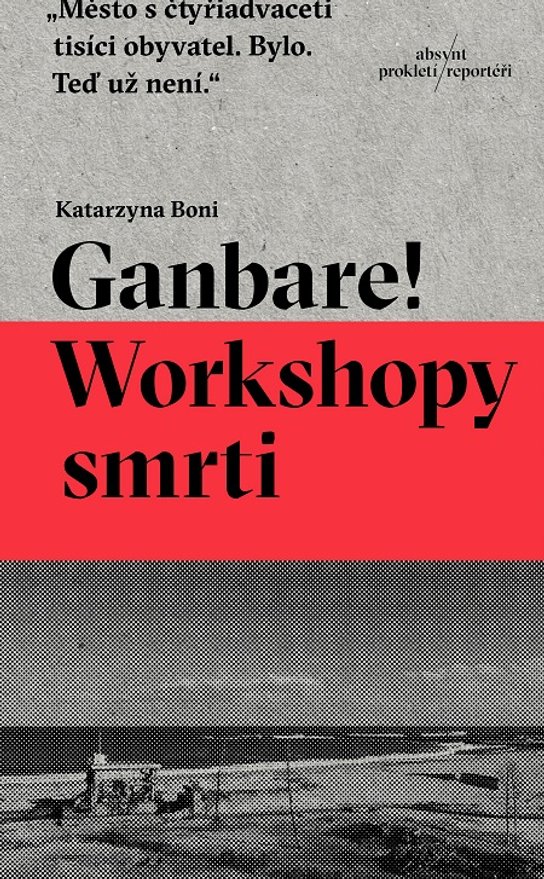 Ganbare! Workshopy smrti -  Katarzyna Boni