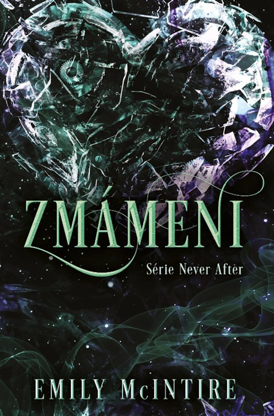 Zmámeni -  Emily McIntire