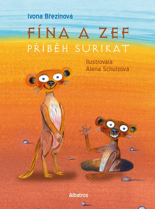 Fína a Zef: Příběh surikat -  Ivona Březinová
