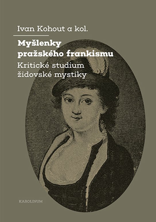 Myšlenky pražského frankismu - Ivan Kohout