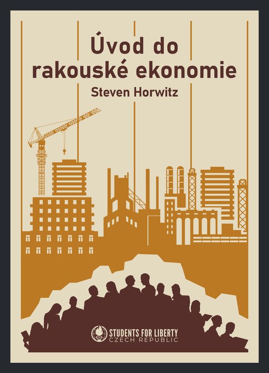 Úvod do rakouské ekonomie -  Steven Horwitz