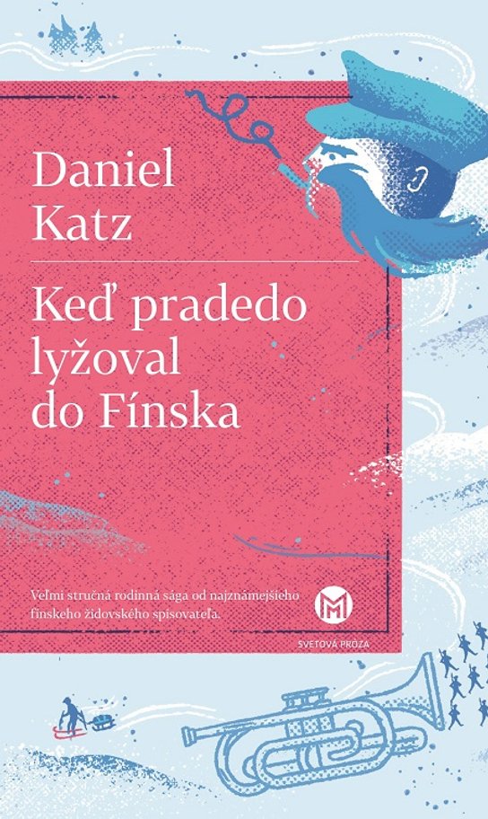 Keď pradedo lyžoval do Fínska -  Daniel Katz