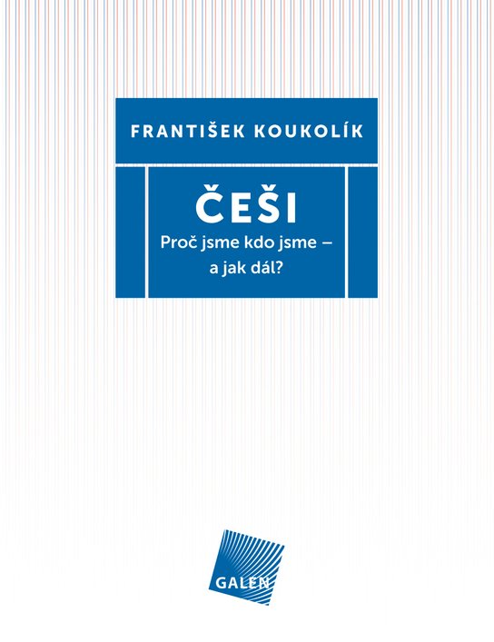Češi - František Koukolík