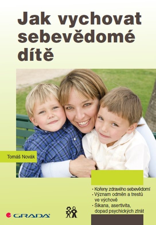 Jak vychovat sebevědomé dítě -  Tomáš Novák