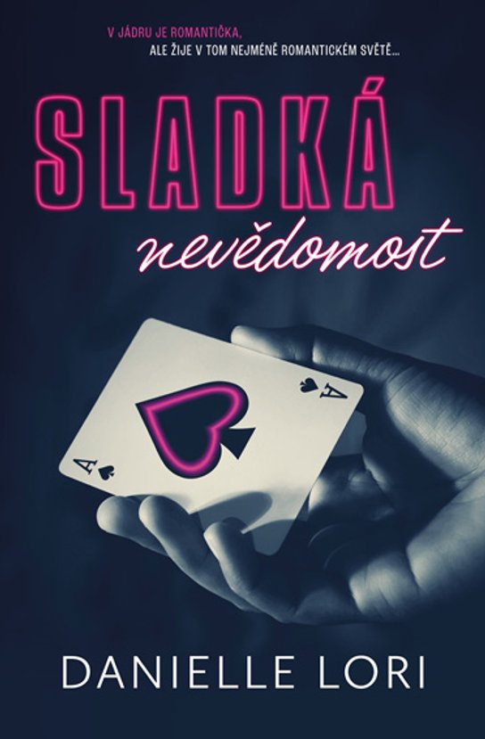 Sladká nevědomost -  Danielle Lori
