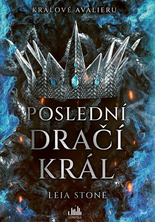 Králové Avalieru - Poslední dračí král -  Leia Stone
