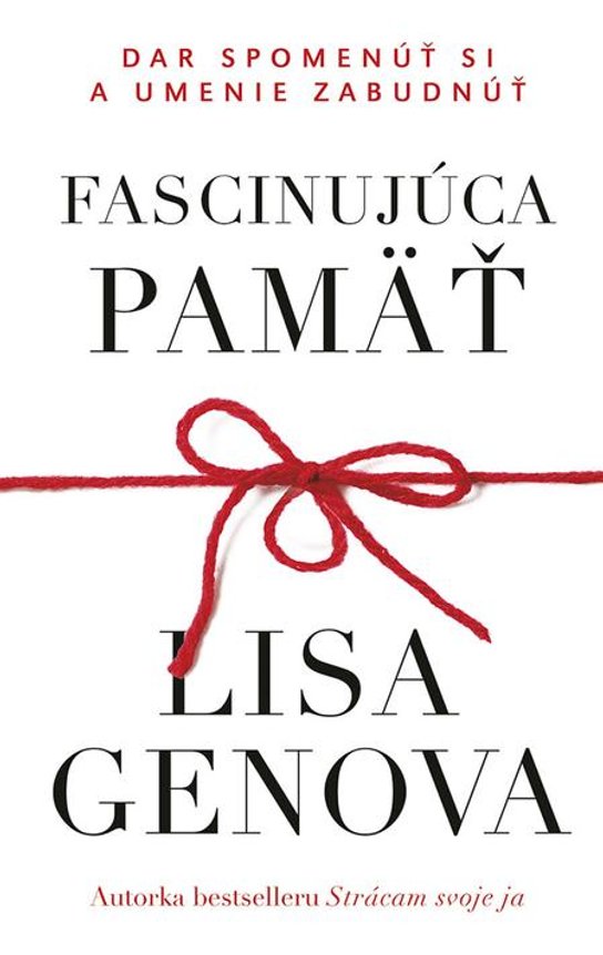 Fascinujúca pamäť -  Lisa Genova