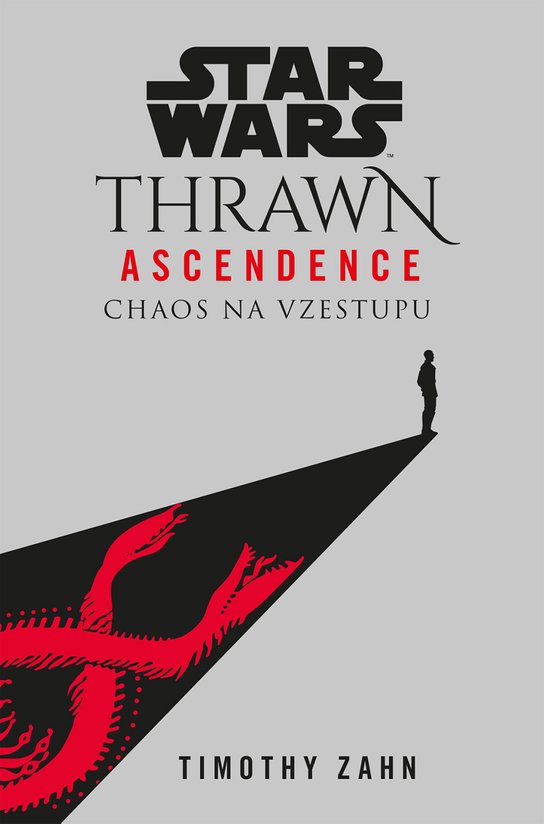 Star Wars - Thrawn Ascendence: Chaos na vzestupu -  Timothy Zahn