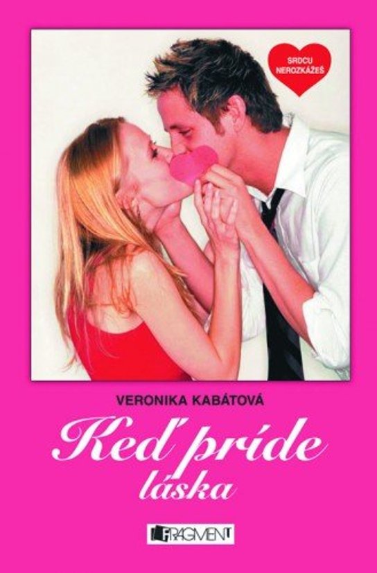 Keď príde láska -  Zora Sadloňová