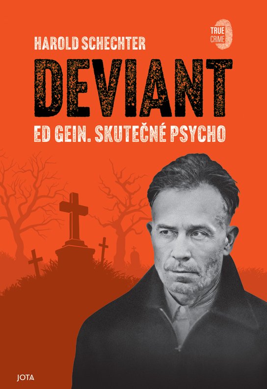 Deviant -  Harold Schechter