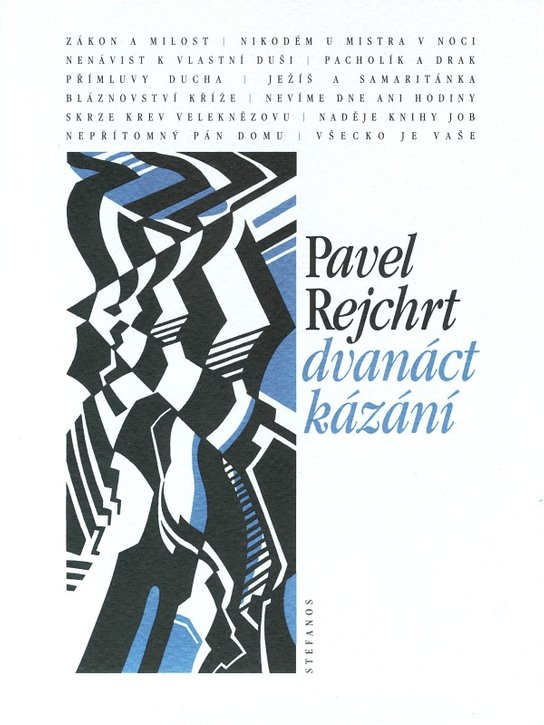 Dvanáct kázání -  Pavel Rejchrt